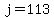 +j+=+113+