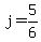 +j+=+5%2F6+
