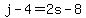 +j+-+4+=+2s+-+8+