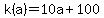 +k%28a%29+=+10a%2B100+