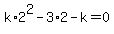 +k%2A2%5E2-3%2A2-k+=0