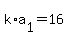 +k%2Aa%5B1%5D+=+16+