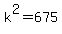 +k%5E2+=+675+