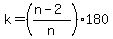 \"+k+=+%28%28n-2%29%2Fn%29180+\"