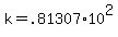 +k+=+.81307%2A10%5E2+