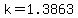 +k+=+1.3863+
