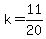 +k+=+11%2F20+