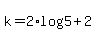 +k+=+2%2Alog%285%29+%2B+2+