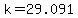 +k+=+29.091+