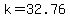 +k+=+32.76+