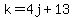 +k+=+4j++%2B+13+
