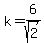 +k+=+6%2Fsqrt%282%29+