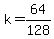 +k+=+64%2F128+