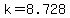 +k+=+8.728+
