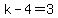 +k+-+4+=+3+