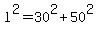 +l%5E2+=+30%5E2+%2B+50%5E2+