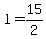 +l+=+15%2F2