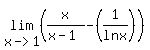 +lim%28x-%3E1%2C++%28x%2F%28x-1%29+-+%281%2Flnx%29+%29+%29+