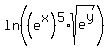 +ln%28%28e%5Ex%29%5E5+%2A+sqrt+%28e%5Ey%29%29+