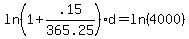 +ln%281%2B.15%2F365.25%29d+=+ln%284000%29+