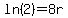 +ln%282%29+=+8r+