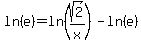 +ln%28e%29=ln%28sqrt%282%29%2Fx%29-ln%28e%29
