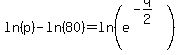+ln%28p%29+-+ln%2880%29+=++%2B+ln%28e%5E%28-q%2F2%29%29
