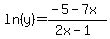 +ln%28y%29=%28-5+-7x%29%2F%282x-+1%29