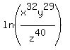 +ln+%28x%5E32y%5E29%2Fz%5E40%29+