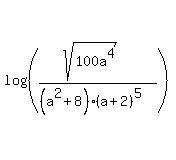 +log%28%28%28sqrt%28100a%5E4%29%29+%2F+%28%28a%5E2%2B8%29%28a%2B2%29%5E5%29%29%29%29+