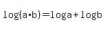 +log%28%28+a%2Ab+%29%29+=+log%28a%29+%2B+log%28b%29+