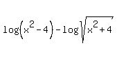 +log%28%28+x%5E2+-+4%29%29+-+log%28+sqrt%28x%5E2+%2B+4%29%29+