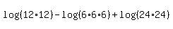 +log%28%2812%2A12%29%29+-+log%28%286%2A6%2A6%29%29+%2B+log%28%2824%2A24%29%29