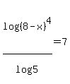 +log%28%288-x%29+%5E4%29%2Flog%285%29=+7+