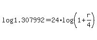 +log%28+1.307992+%29+=+24%2Alog%28%28+1+%2B+r%2F4+%29%29+