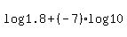 +log%28+1.8+%29+%2B+%28-7%29%2Alog%2810%29+