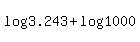 +log%28+3.243+%29+%2B+log%28+1000+%29+