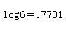 \"+log%28+6+%29+=+.7781+\"