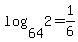 +log%28+64%2C+2+%29++=+1%2F6+
