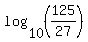 +log%2810%2C%28125%2F27%29%29+