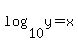 +log%2810%2Cy%29+=+x+