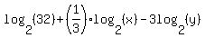+log%282%2C+%2832%29%29+%2B+%281%2F3%29log%282%2C+%28x%29%29+-+3log%282%2C+%28y%29%29+
