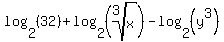 +log%282%2C+%2832%29%29+%2B+log%282%2C+%28root%283%2Cx%29%29%29+-+log%282%2C+%28y%5E3%29%29+