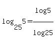 +log%2825%2C5%29+=+log%285%29%2Flog%2825%29