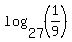 +log%2827%2C%281%2F9%29%29