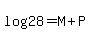 +log%2828%29+=+M+%2B+P+