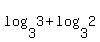 +log%283%2C3%29+%2Blog%283%2C2%29+