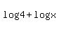 +log%284%29+%2B+log%28x%29