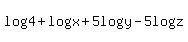 +log%284%29+%2B+log%28x%29+%2B+5log%28y%29+-+5log%28z%29+
