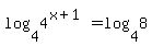 +log%284%2C4%5E%28x%2B1%29%29+=+log%284%2C8%29+